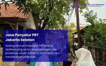 Jasa Penyalur PRT Jakarta Selatan