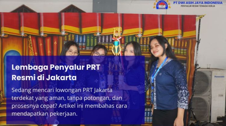 Lembaga Penyalur PRT Resmi di Jakarta
