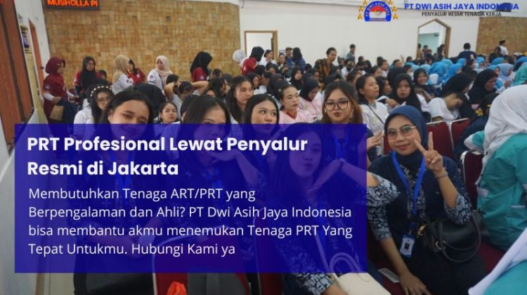 PRT Profesional Lewat Penyalur Resmi di Jakarta