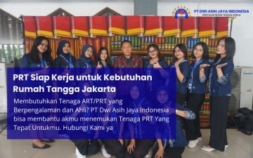 PRT Siap Kerja untuk Kebutuhan Rumah Tangga Jakarta