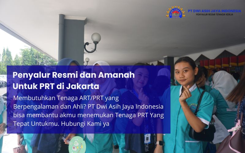 Penyalur Resmi dan Amanah Untuk PRT di Jakarta