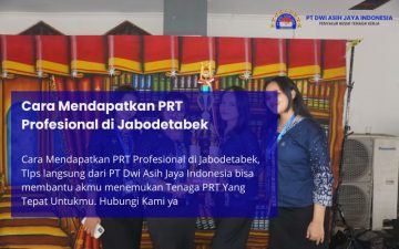 Cara Mendapatkan PRT Profesional di Jabodetabek