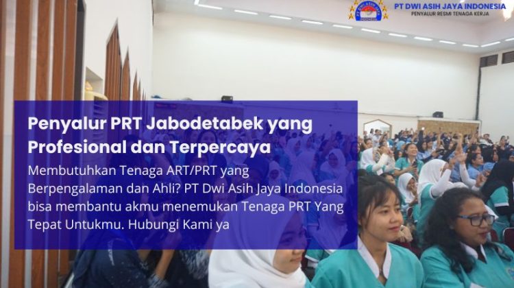 Penyalur PRT Jabodetabek yang Profesional dan Terpercaya
