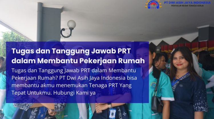 Tugas dan Tanggung Jawab PRT dalam Membantu Pekerjaan Rumah