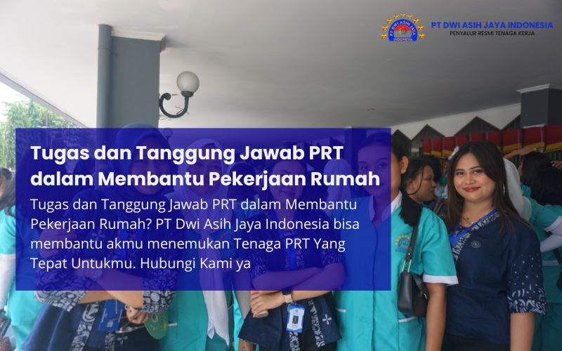 Tugas dan Tanggung Jawab PRT dalam Membantu Pekerjaan Rumah