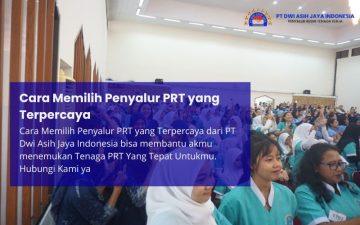 Cara Memilih Penyalur PRT yang Terpercaya