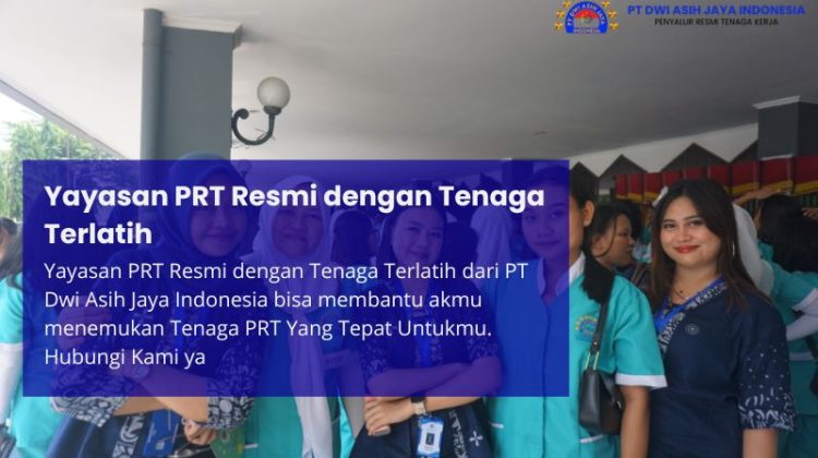 Yayasan PRT Resmi dengan Tenaga Terlatih