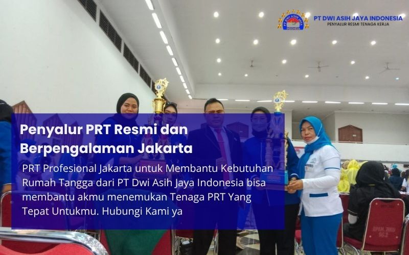 Penyalur PRT Resmi dan Berpengalaman Jakarta