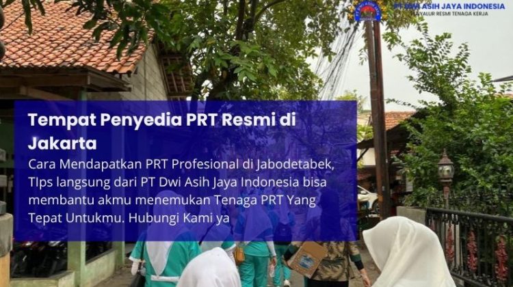 Tempat Penyedia PRT Resmi di Jakarta