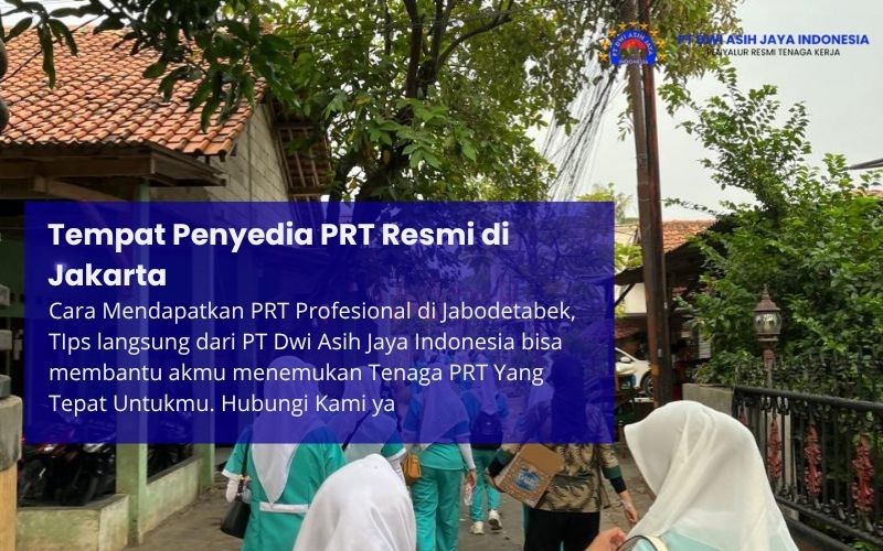 Tempat Penyedia PRT Resmi di Jakarta