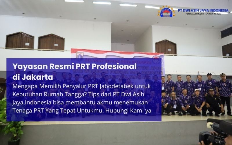 Yayasan Resmi PRT Profesional di Jakarta