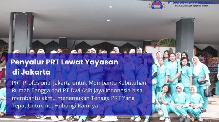 Penyalur PRT Lewat Yayasan di Jakarta